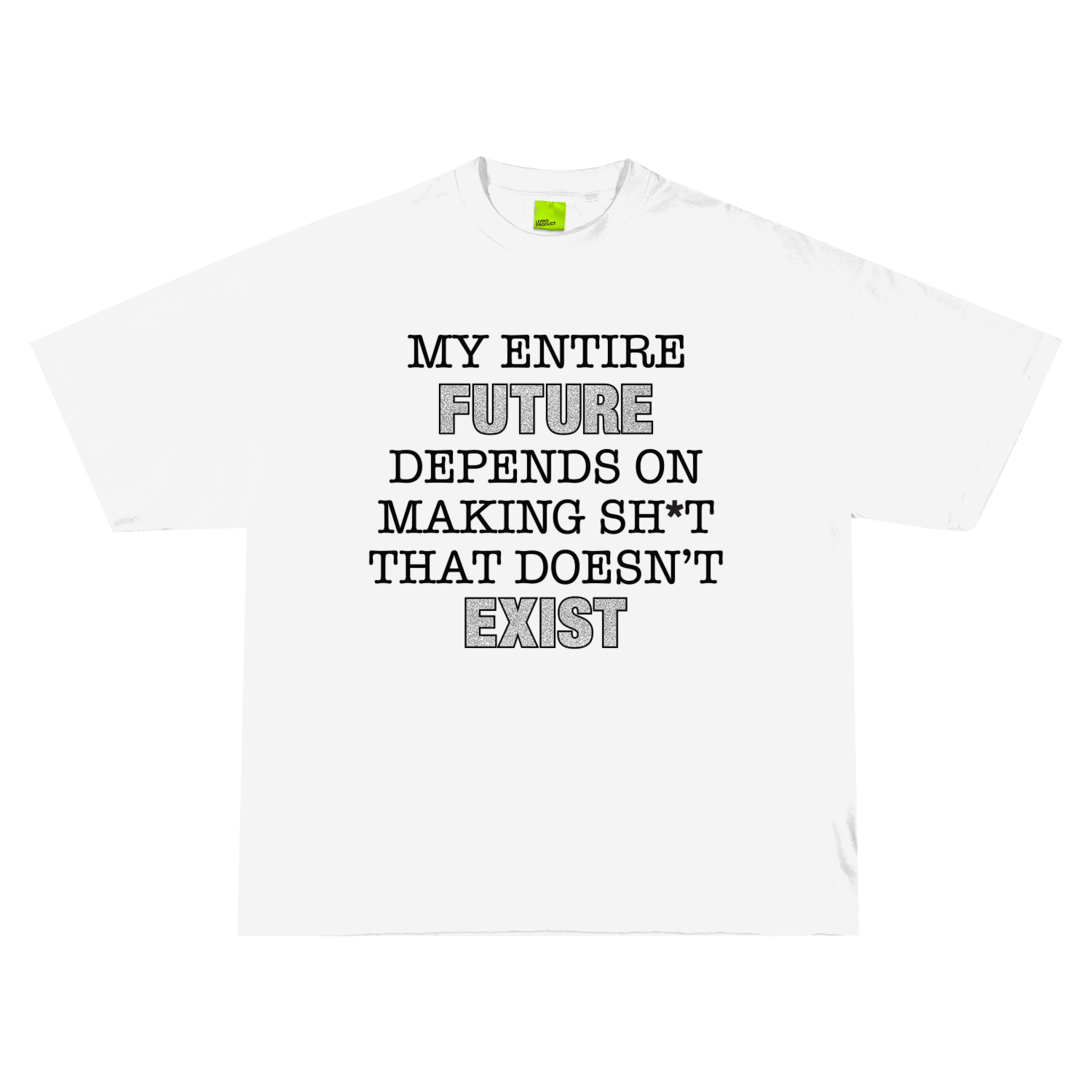 DOESN'T EXIST TEE (WHITE)